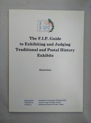 The Postal History of Egypt 1866-1872 (The F.I.P. Guide to Exhibiting and Judgin