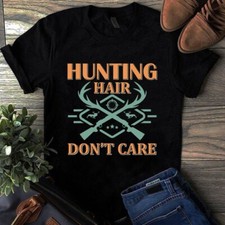 Hunting Hair Don't Care Tshirt