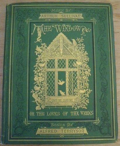 THE WINDOW by Alfred Tennyson with music by Arthur Sullivan 1871 1st Ed. Quarto