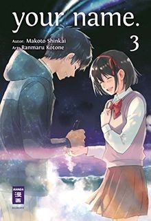 your name. 3  von Shinkai, Makoto, Kotone, Ranmaru | Buch | Zustand sehr gut