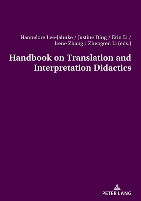 Handbook on Translation and Interpretation Didactics by Hanne... - 9783034347655