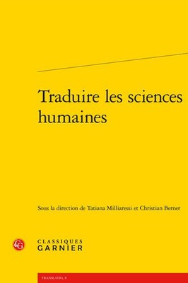 Traduire Les Sciences Humaines, Paperback by Berner, Christian (EDT); Milliar...