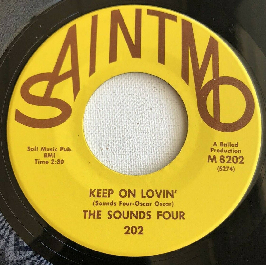 THE SOUNDS FOUR, KEEP ON LOVIN', SAINTMO#202, RARE NORTHERN SOUL 45 RECORD, 1968