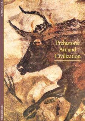 Prehistoric Art and Civilization by Denis Vialou: Used