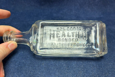 Antique 6.75'' CLEAR BOTTLE ''$25,000.00 HEALTH-O BONDED QUALITY PRODUCTS''