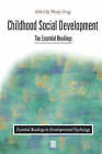 Childhood Social Development: The Essential Readings by John Wiley and Sons Ltd (Paperback, 2000)