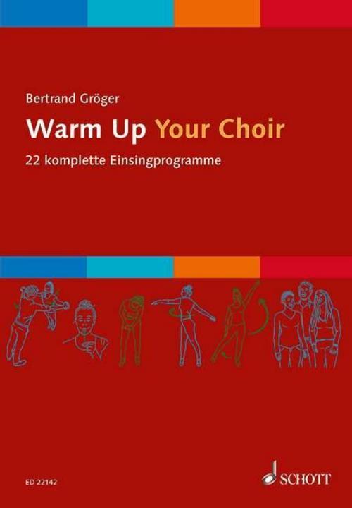 Thumbnail - Warm Up Your Choir Bertrand Gröger