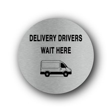 Delivery Drivers Wait Here Sign - Aluminium Self Adhesive