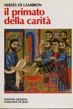 Il primato della carità - Saint Nerses (of Lambron), Boghos Levon Zekiyan
