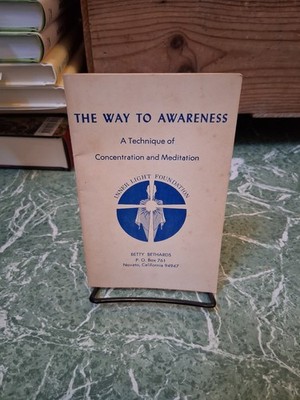 BETTY BETHARD The Way to Awareness  / Inner Light Foundation 1972 meditation