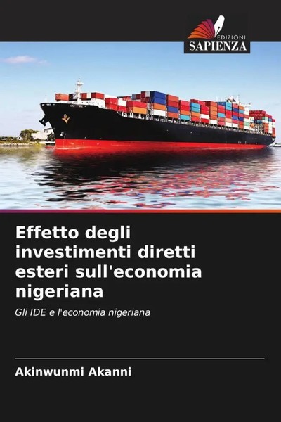 Akinwunmi Akanni | Effetto Degli Investimenti Diretti Esteri Sull'economia...-image