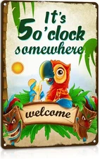 Tin Metal Sign Decor It's 5 O'Clock Somewhere Vintage Patio 8x12