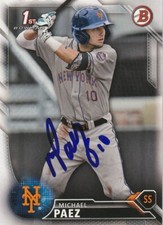 MICHAEL PAEZ  NEW YORK METS SIGNED 2016 BOWMAN DRAFT PICKS CARD #BD-115
