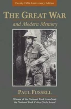 The Great War and Modern Memory - Paperback By Fussell, Paul - GOOD
