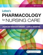 Lehnes Pharmacology for Nursing Care, 10e - P...
