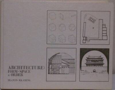 Architecture, Form, Space and Order - Hardcover - VERY GOOD