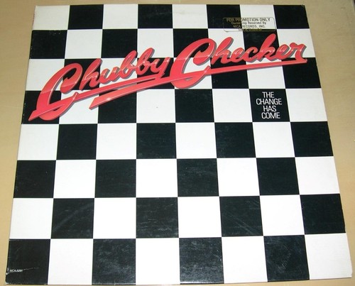 CHUBBY CHECKER - The Change Has Come (Promo LP, 1982) Sehr Gut+