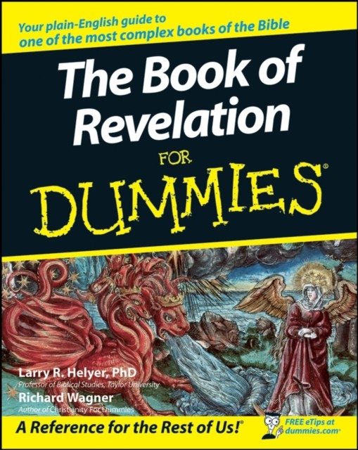 The Book of Revelation For Dummies by Larry R. Helyer (Paperback Book)