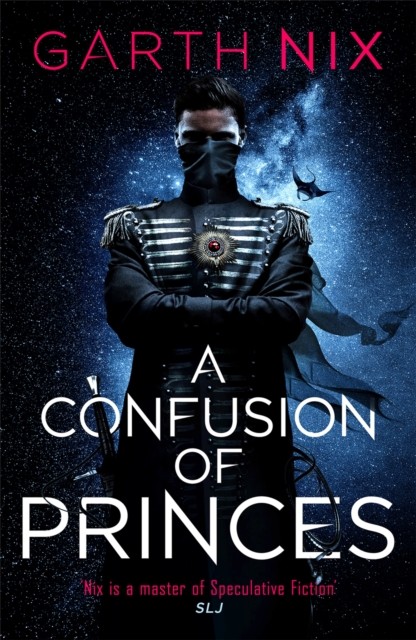 A Confusion of Princes by Garth Nix (Paperback Book)