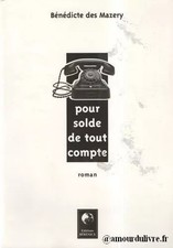 Für Kontoauszug, Mazery Denedicte des