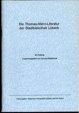 G. WIEDERHOLD THOMAS-MANN-LITERATUR D. BIBLIO...