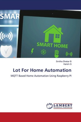 Smitha Shekar B (u. a.) | Lot For Home Automation | Taschenbuch | Englisch