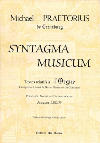 Syntagma Musicum Michael Praetorius, décryptez enfin les secrets des orgues baroques anciens