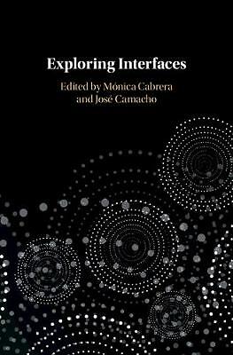 Exploring Interfaces Cabrera Camacho Hardback Cambridge University Press
