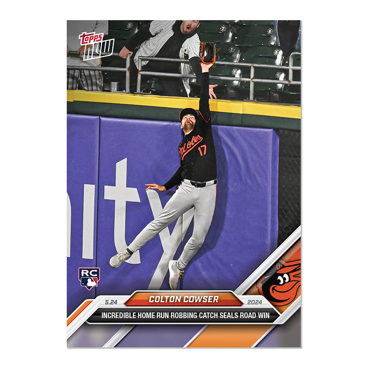 2024 Topps Now 230 Colton Cowser HR Robbing Catch-25 Cents Shipping!