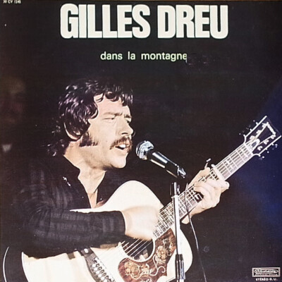 Gilles Dreu Dans La Montagne NEAR MINT Musidisc Vinyl LP