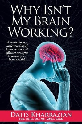 Why Isn't My Brain Working?: A Revo..., Kharrazian, Dr.