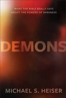 Demons | What The Bible Really Says About The Powers Of Darkness | Heiser | Buch