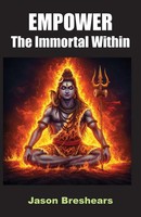 Empower The Immortal Within Jason M. Breshears Taschenbuch Englisch 2025