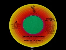 nos : DENISE LA SALLE "Workin' Overtime" UNPLAYED 45 : ABC AB-12419 @ 1978 Soul
