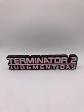 Terminator 2 Judgment Day Sign