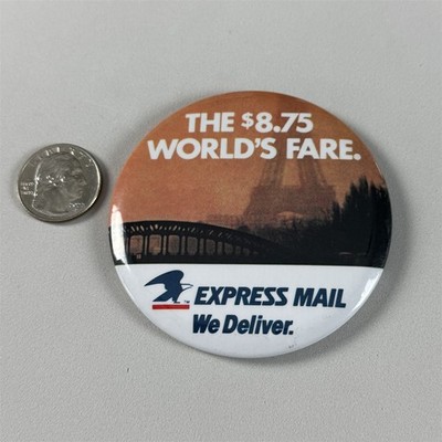 Vintage USPS Post Office Express Mail $8.75 World's Fare 3'' Pinback Button 55136