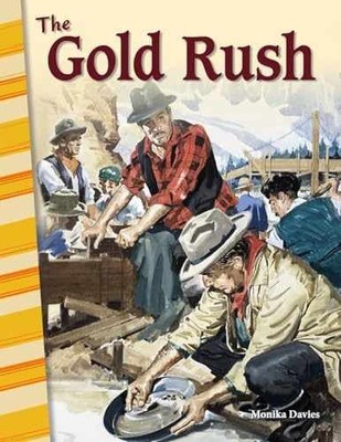 The Gold Rush - Social Studies Book - Paperback, by Monika Davies - Very Good