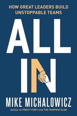 ALL IN by Mike Michalowicz Hardback Self Help Business