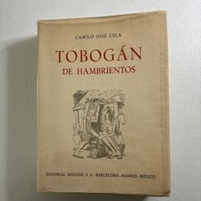 Camilo Jose Cela Tobogan de Hambrientos 1962 1st Ed Editorial Noguer Spanish lot