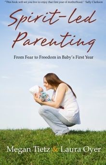 Spirit-Led Parenting: From Fear to Freedom in Baby... | Buch | Zustand sehr gut