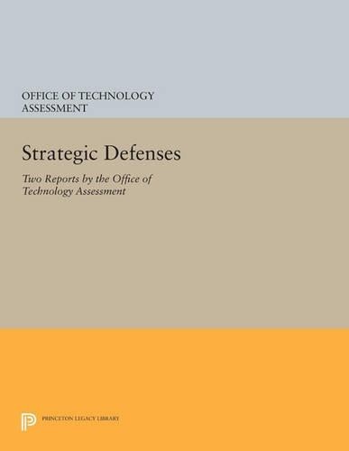 Strategic Defenses (Paperback) Princeton Legacy Library