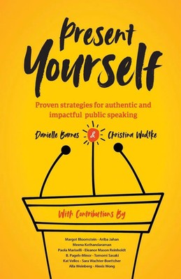 Danielle Barnes (u. a.) | Present Yourself | Taschenbuch | Englisch (2024)