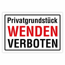 Privatgrundstück   Wenden verboten   Hochwer...