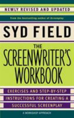 The Screenwriter's Workbook: Exercises and Step-By-Step Instructions(0385339046)