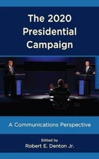 The 2020 Presidential Campaign by Rowman  Littlefield 97815381563