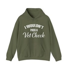 I Wouldn't Pass A Vet Check Funny Vet Humor Sarcastic Hoodie