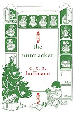 The Nutcracker by E. T. A. Hoffmann Book The Fast Free Shipping