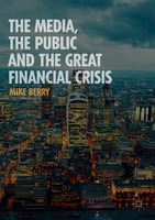 Mike Berry | The Media, The Public And The Great Financial Crisis | Taschenbuch