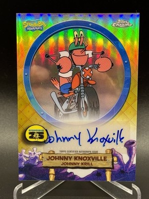 2025 Topps Chrome SpongeBob #SA-JK Auto Autograph Johnny Knoxville