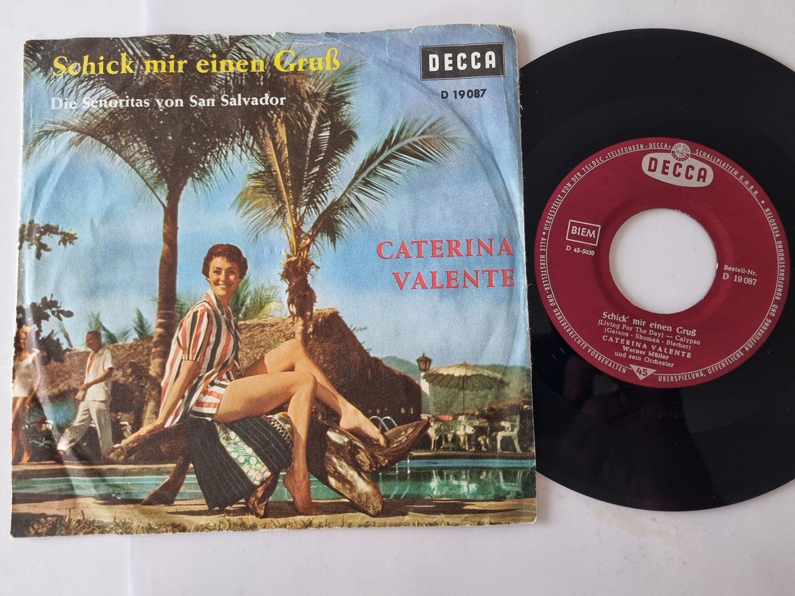 7"" Single Caterina Valente - Schick mir einen Gruss Vinyl Germany
